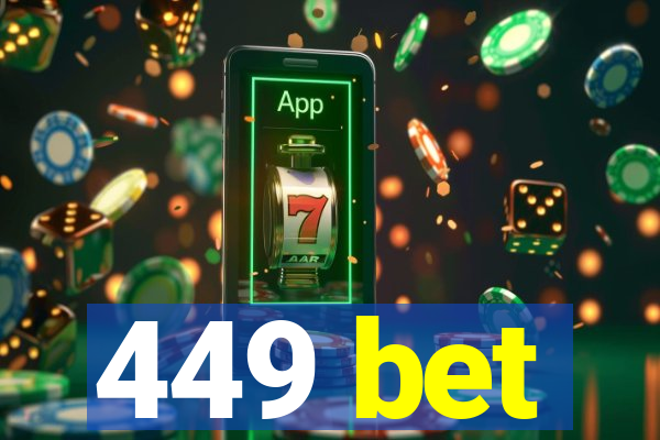 449 bet